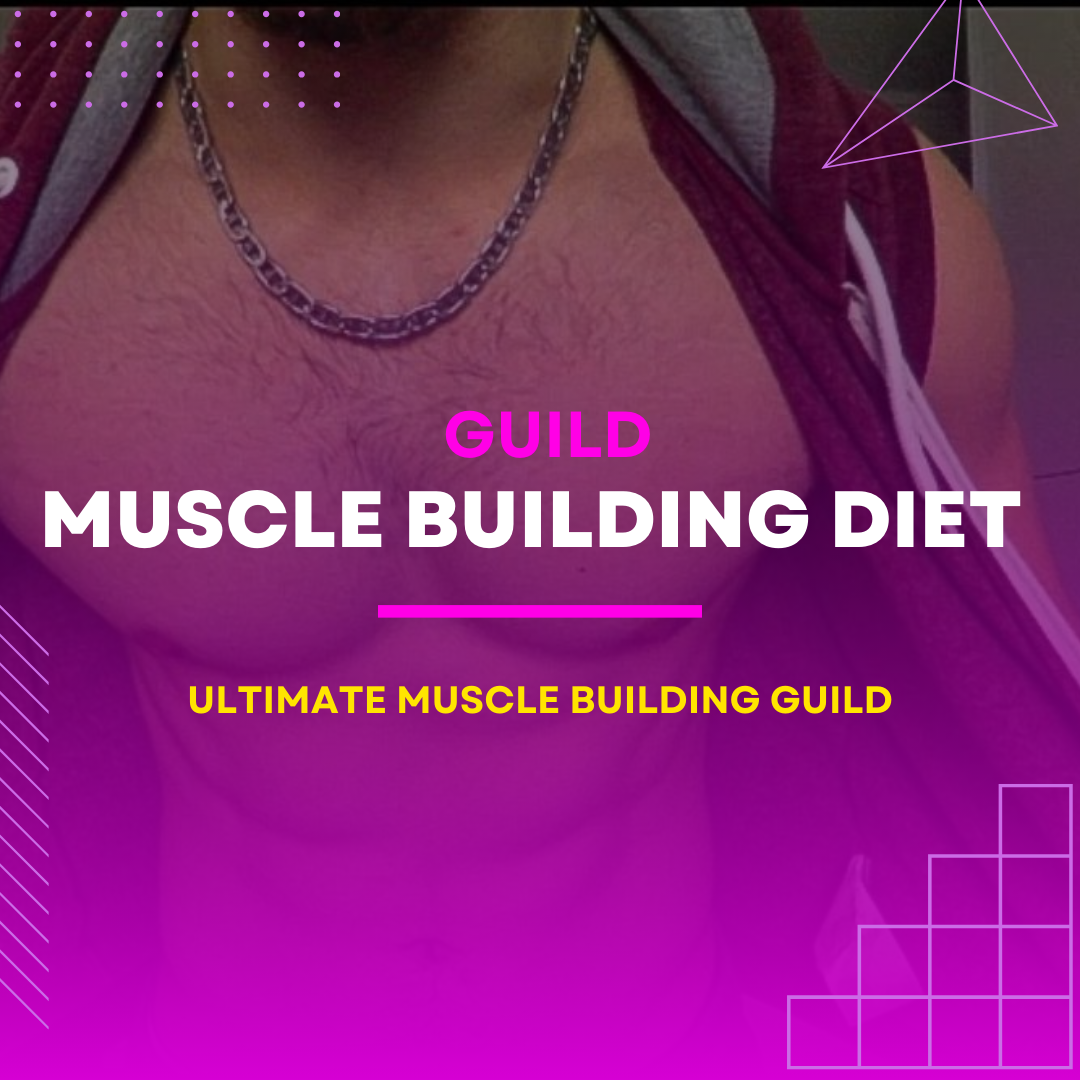 Muscle Bulding Diet Guild